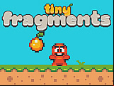 Tiny Fragments