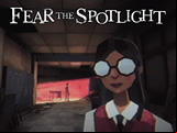 Fear the Spotlight
