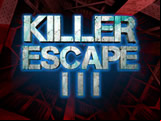 Killer Escape 3